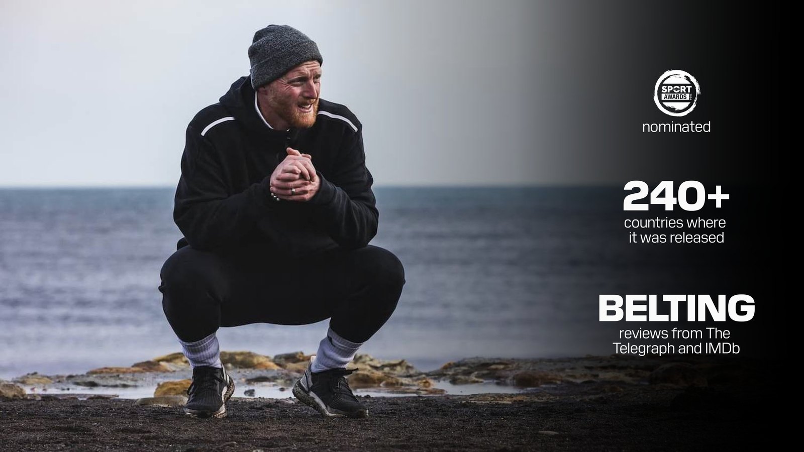 Ben Stokes on a rocky shoreline at dusk, with the film in numbers: 240+ countries where it was released, belting reviews from The Telegraph and IMDb